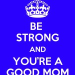 A Good Mom