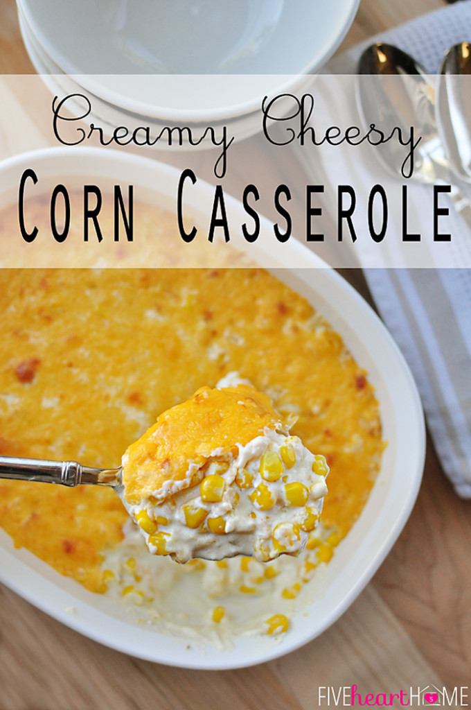 Creamy-Cheesy-Corn-Casserole-by-Five-Heart-Home_700pxTitle